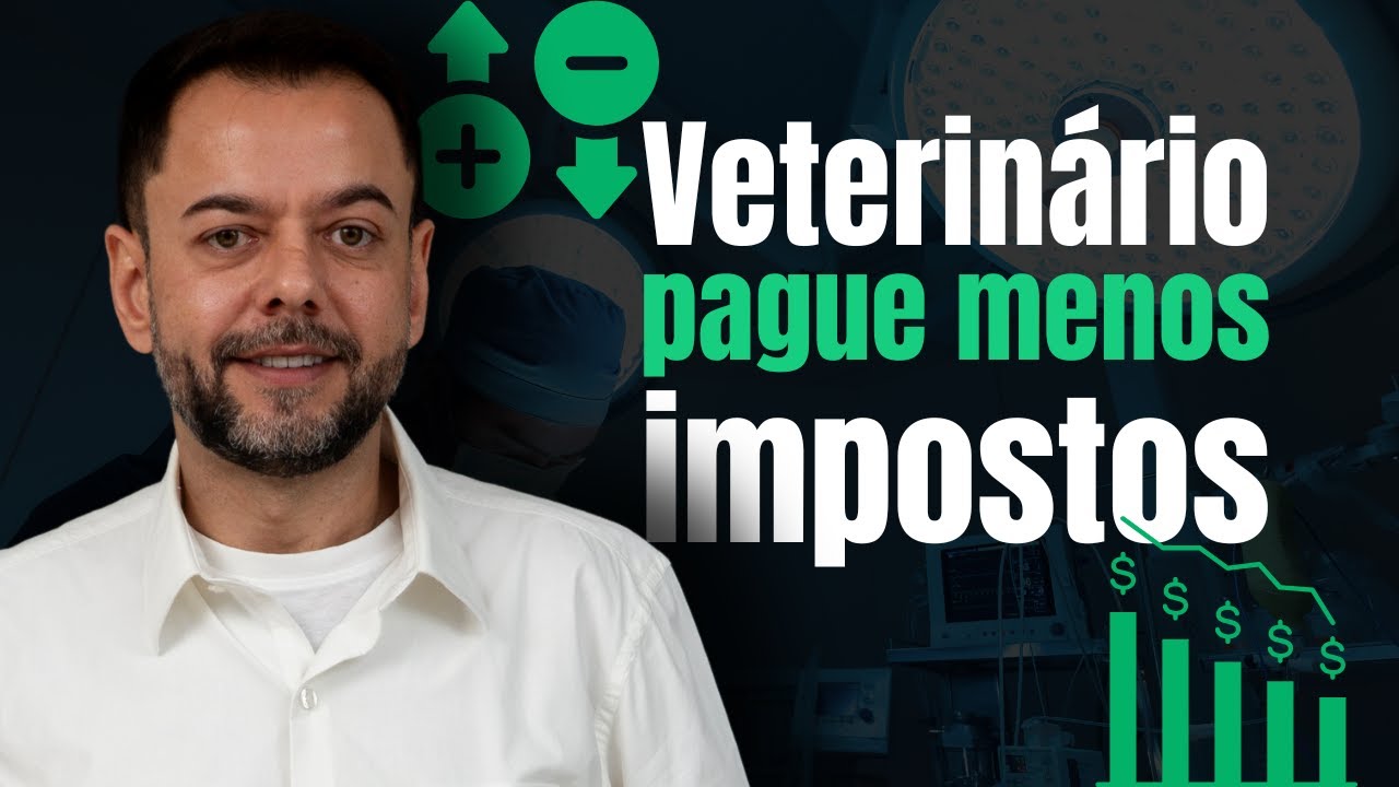 Menor Imposto para Veterinário: Como Economizar em 2025