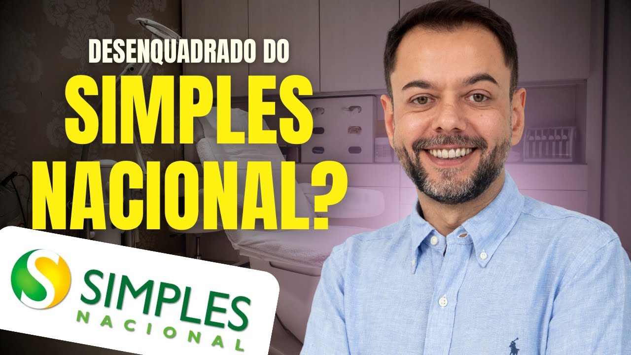 Sua Clínica de Estética Foi Desenquadrada do Simples Nacional? Saiba Como Resolver!