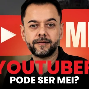 Youtubers Podem Abrir MEI? Entenda as Regras e Benefícios!