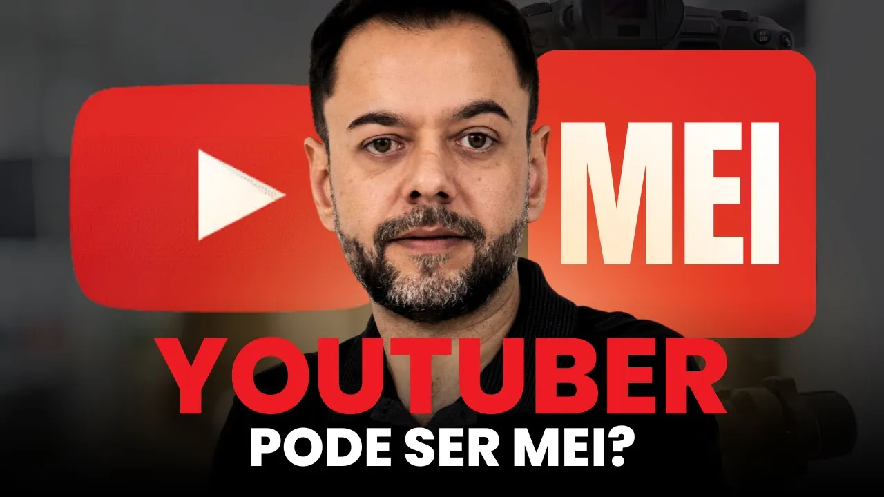 Youtubers Podem Abrir MEI? Entenda as Regras e Benefícios!